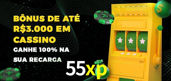 55xp melhor bônus de depósito